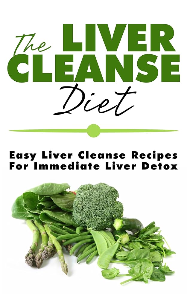 Liver Cleanse Diet